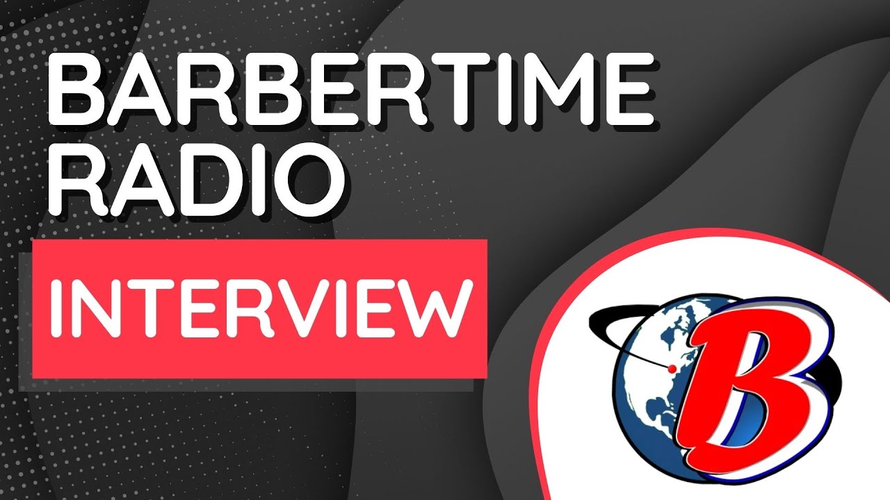 BarberTime Radio Interview with RadioKing