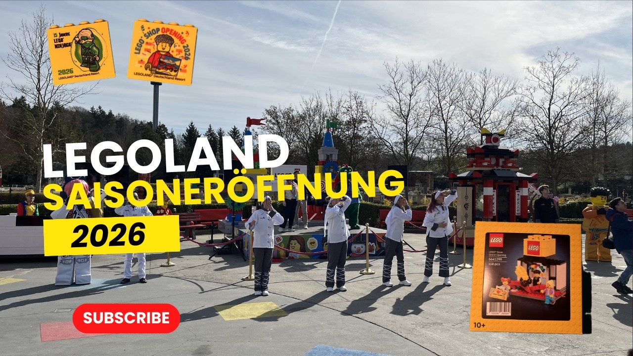 LEGOLAND DEUTSCHLAND SAISONSTART 2026 - mit Er&ouml;ffnung des neunen LEGO Stores /Seasonal City VLOG /