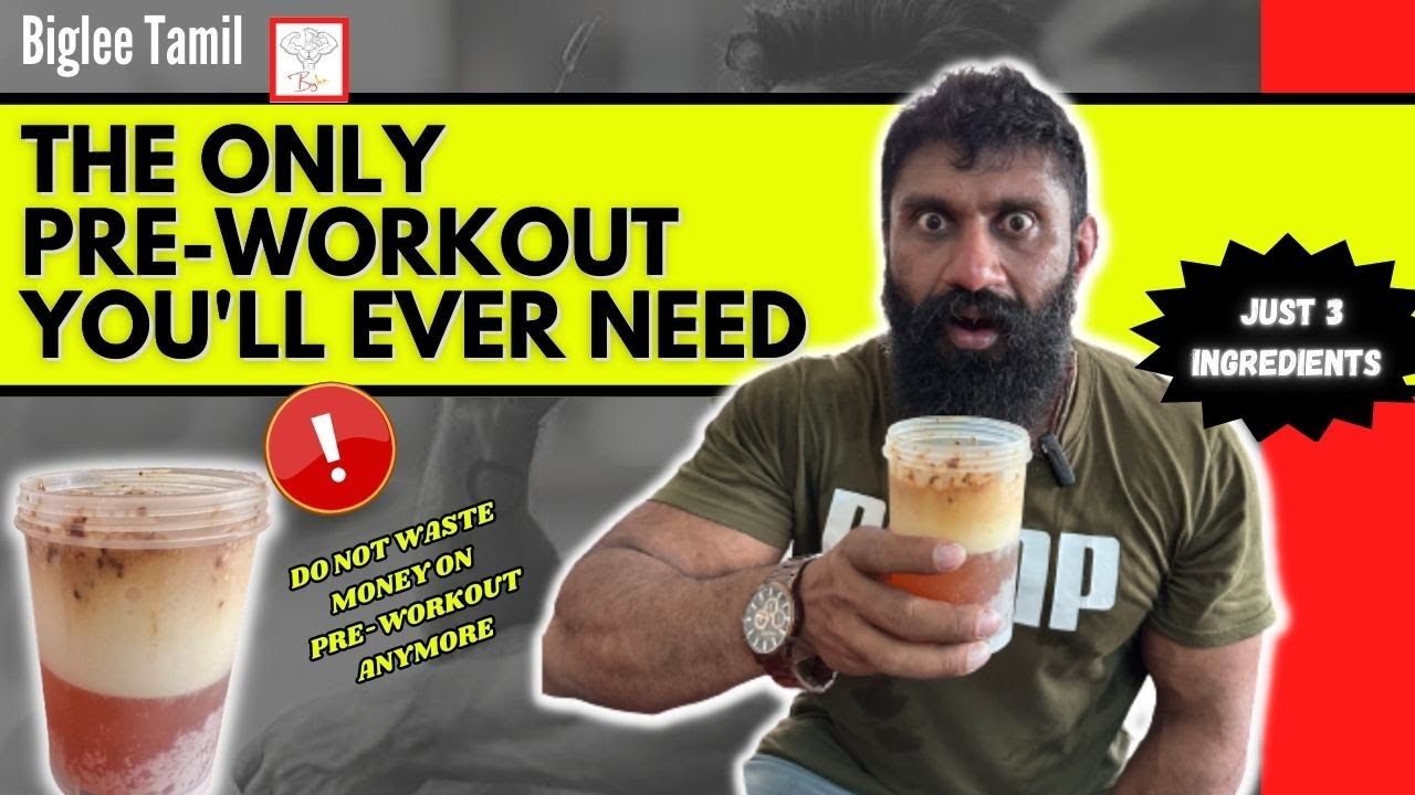 The Only PRE WORKOUT You will Ever Need | Biglee Tamil