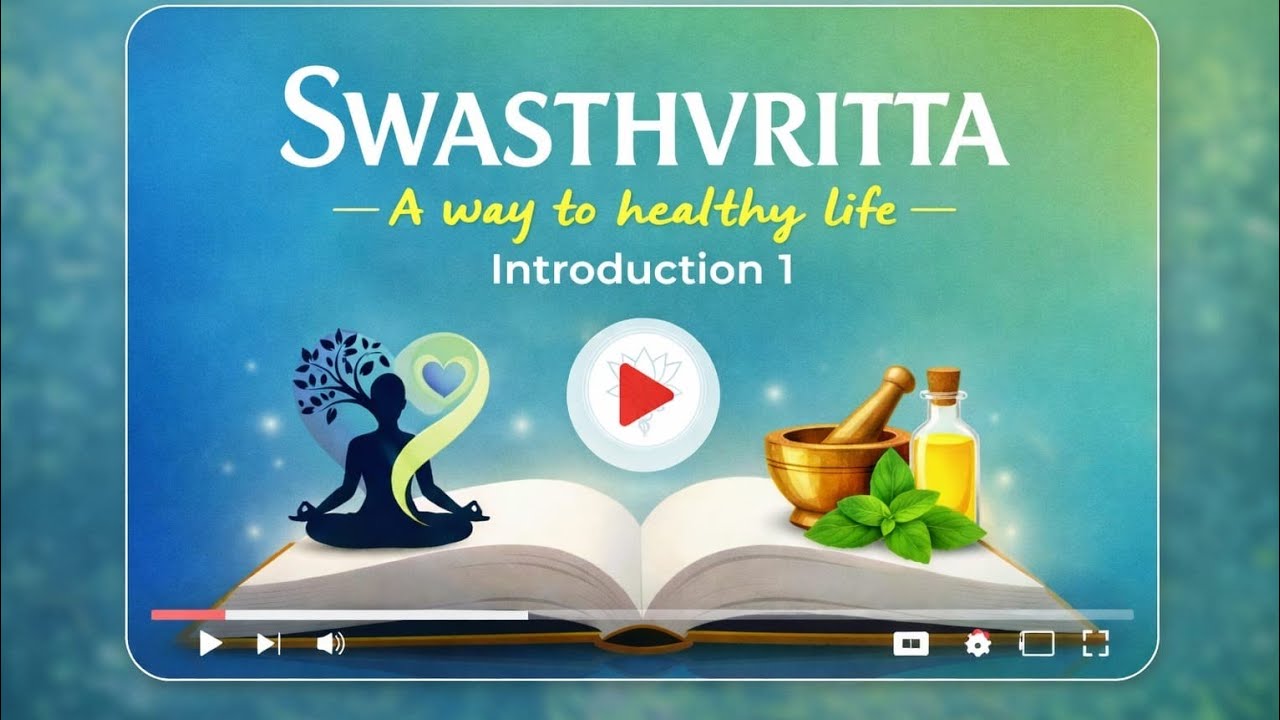 स्वस्थवृत A way to healthy life