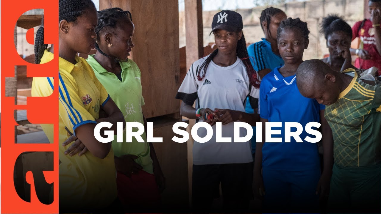 Central African Republic: Girl Soldiers | ARTE.tv Documentary