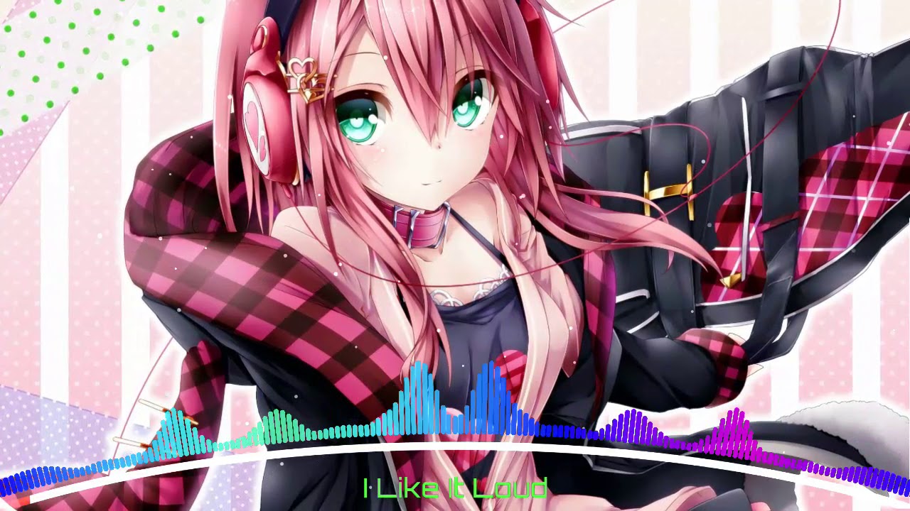 Nightcore - I Like It Loud