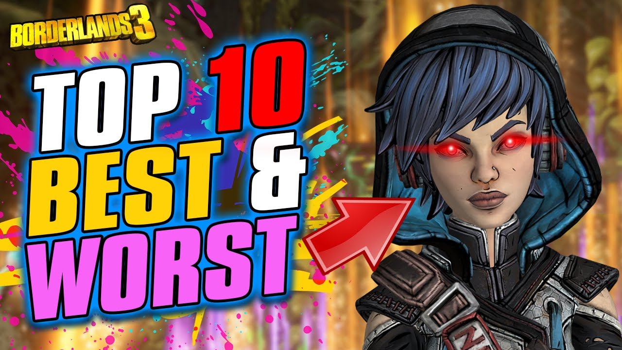 Top 10 BEST & WORST Things Borderlands 3 Gave Us