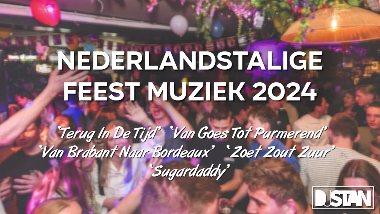 Nederlandstalige Feest Muziek 2024 🎉 | Met o.a. Terug In De Tijd, Sugardaddy & Zoet Zout Zuur 🍹