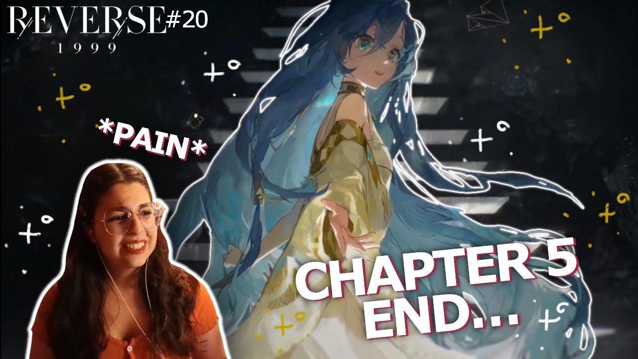 CHAPTER 5 ENDS&hellip; WITH A&hellip; BANG&hellip; :&rsquo;) | Reverse: 1999 CHAPTER 5 END | Part 20 | Reaction Gameplay