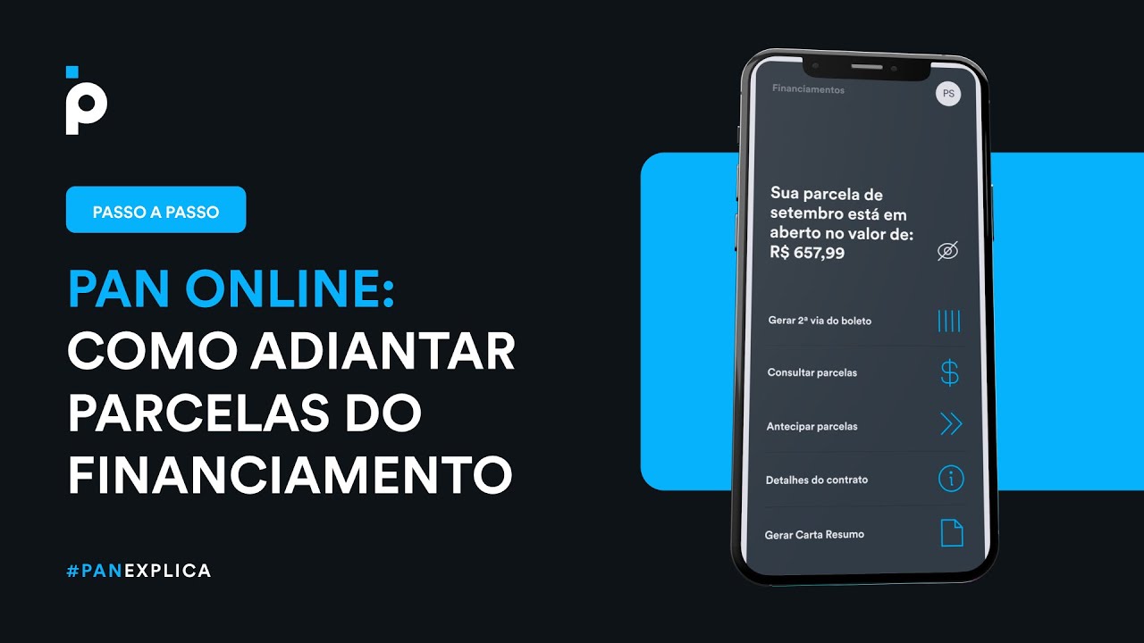 Como posso antecipar parcelas do financiamento do Banco PAN?