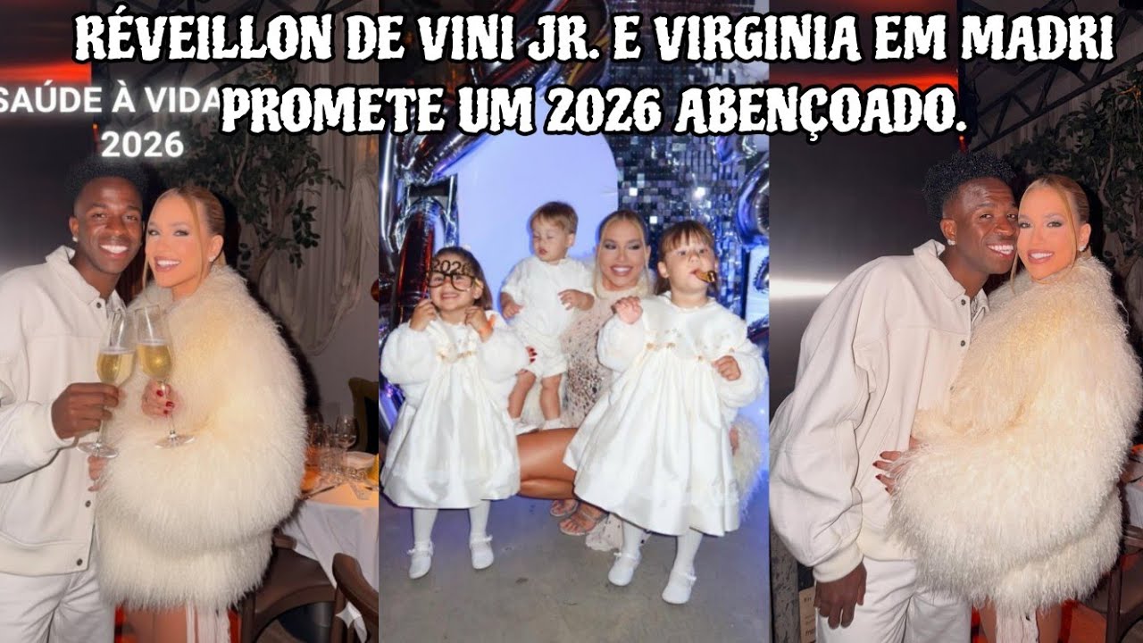 EM  MADRID, VIRGINIA MOSTRA FILHOS NO ANO NOVO E VINI JR. SE DECLARA 😍 