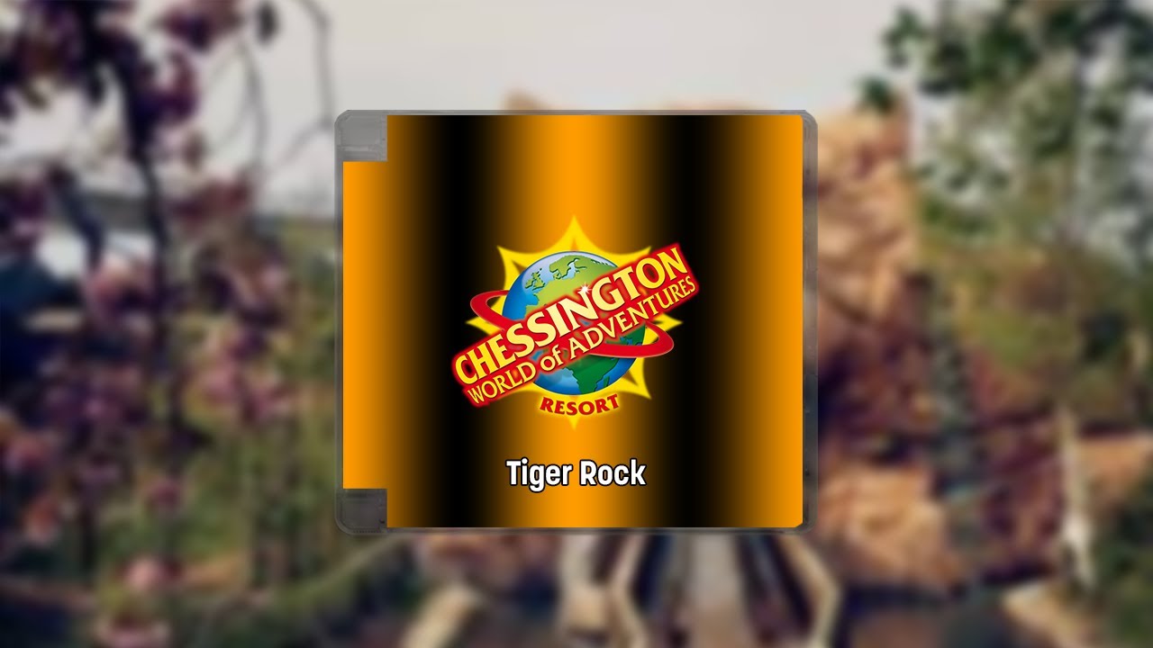 Chessington World Of Adventures - Tiger Rock (UHD & HQ)