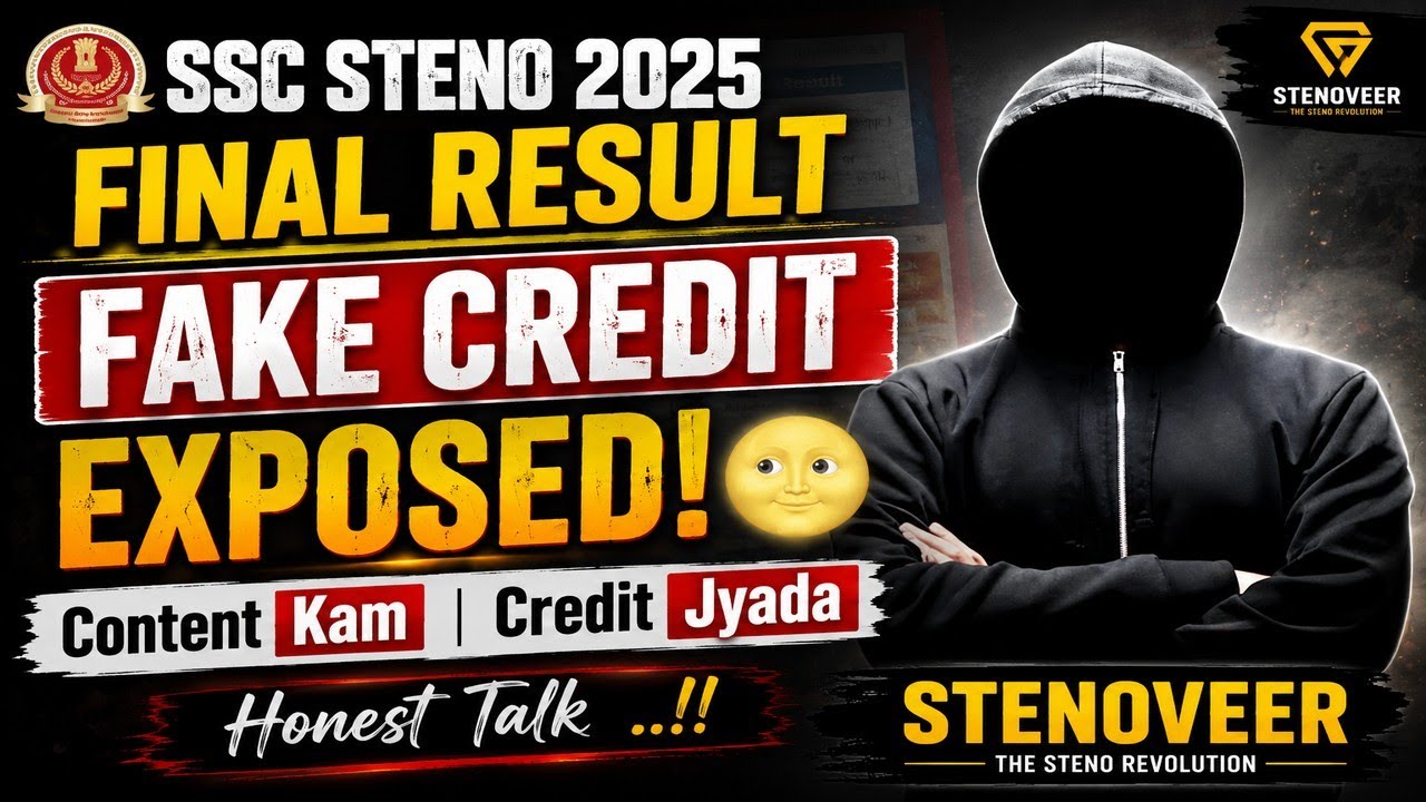 SSC STENO 2025 FINAL RESULT | Fake Credit EXPOSED 😳 | Content Kam Credit Jyada | Honest Talk