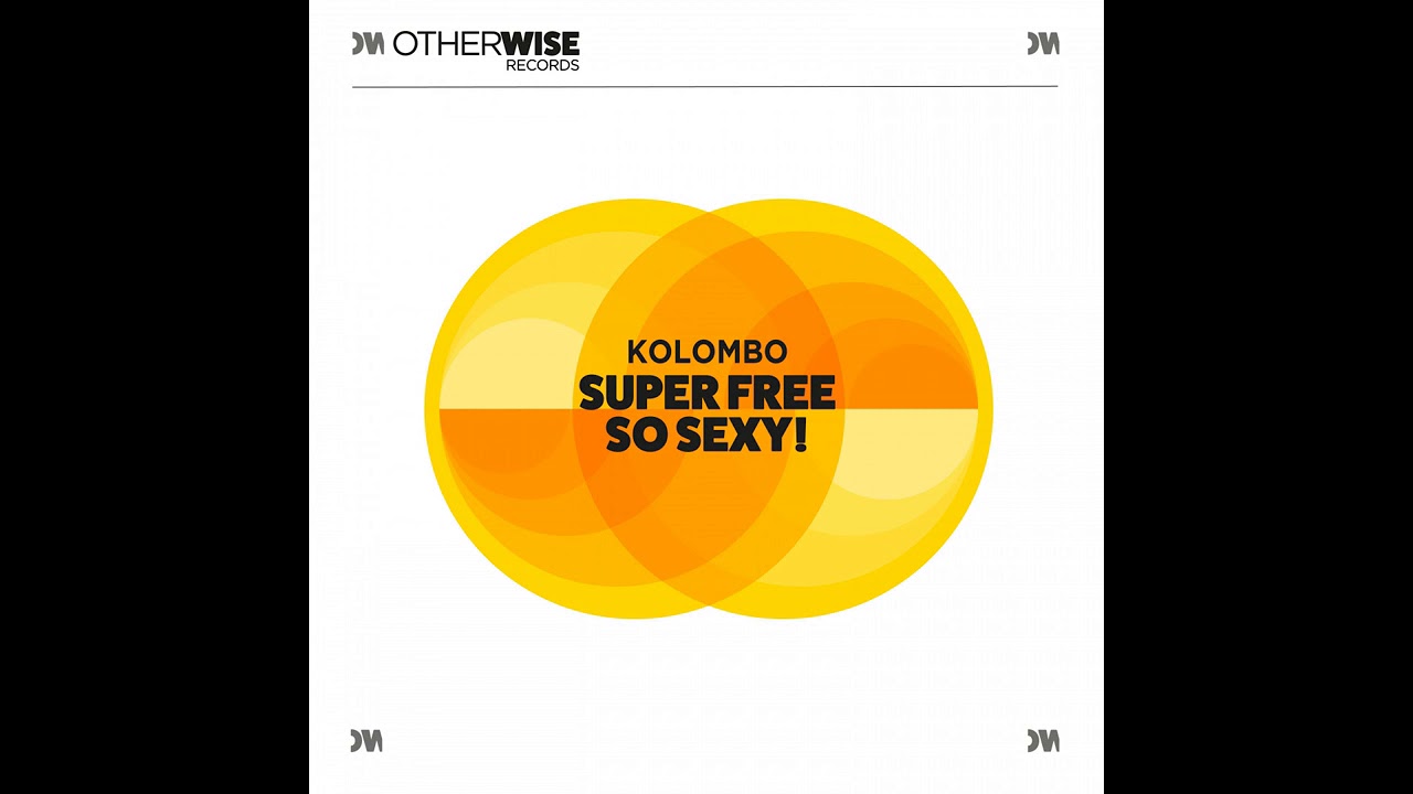 Kolombo - Super Free (Original Mix)