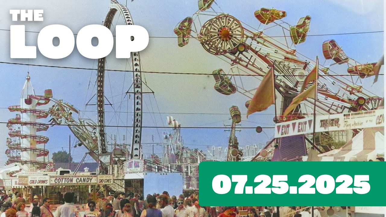 The Loop 07.25.25