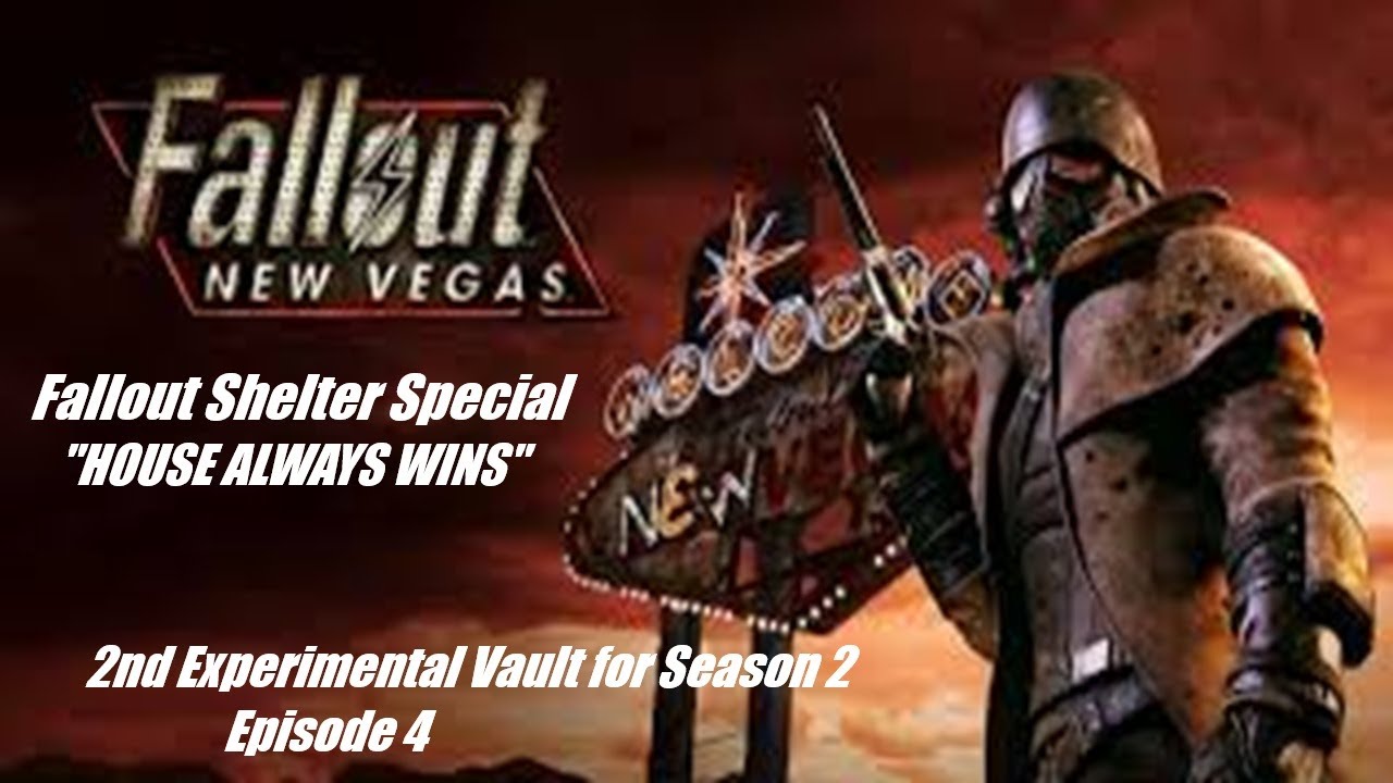 SPECIAL FALLOUT SHELTER: LAS VEGAS "HOUSE ALWAYS WINS" - 2nd Experimental Vault for Season 2 - Ep. 4