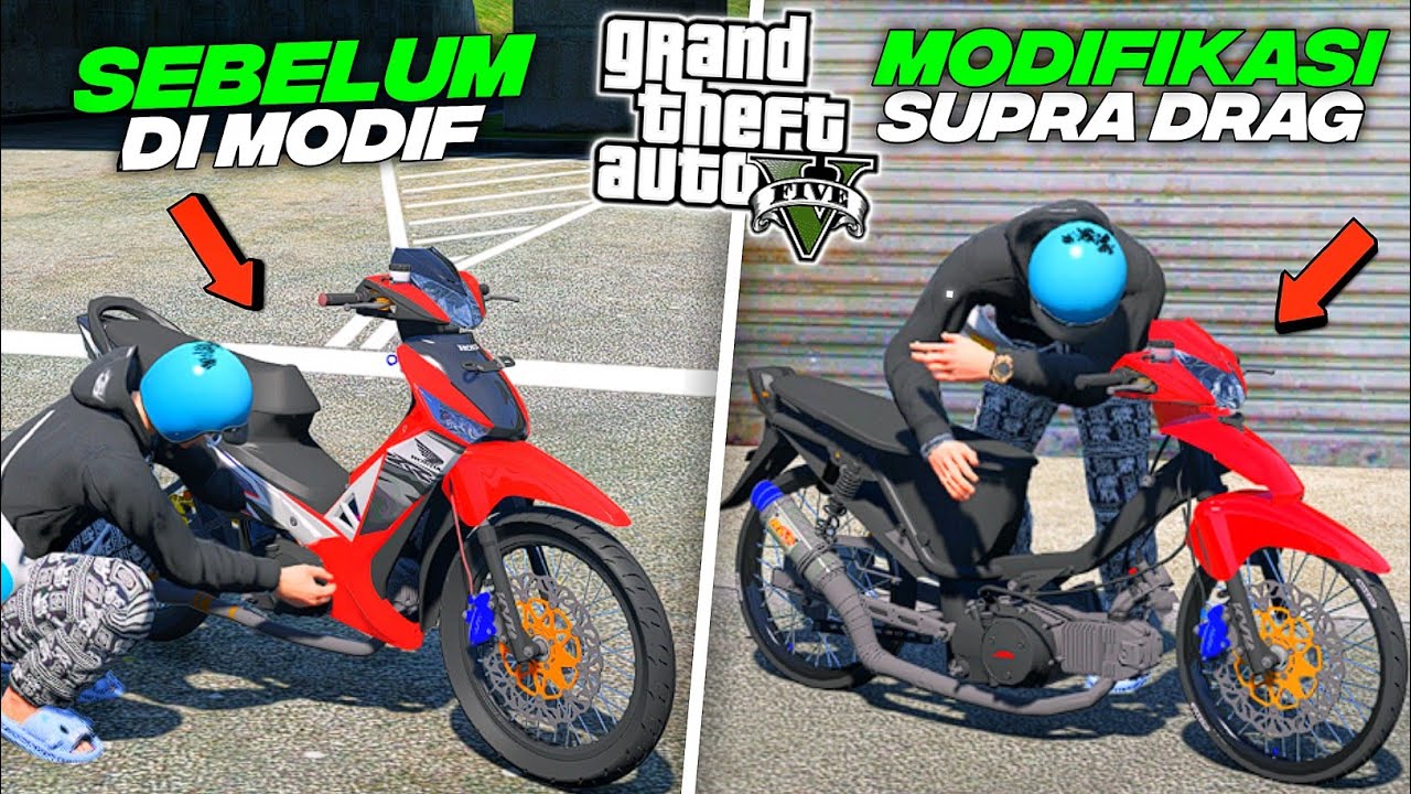 Aku Modifikasi Motor SUPRA Drag Langka Dari Bengkel Untuk Ikut Balapan Drag Di - GTA 5 MOD