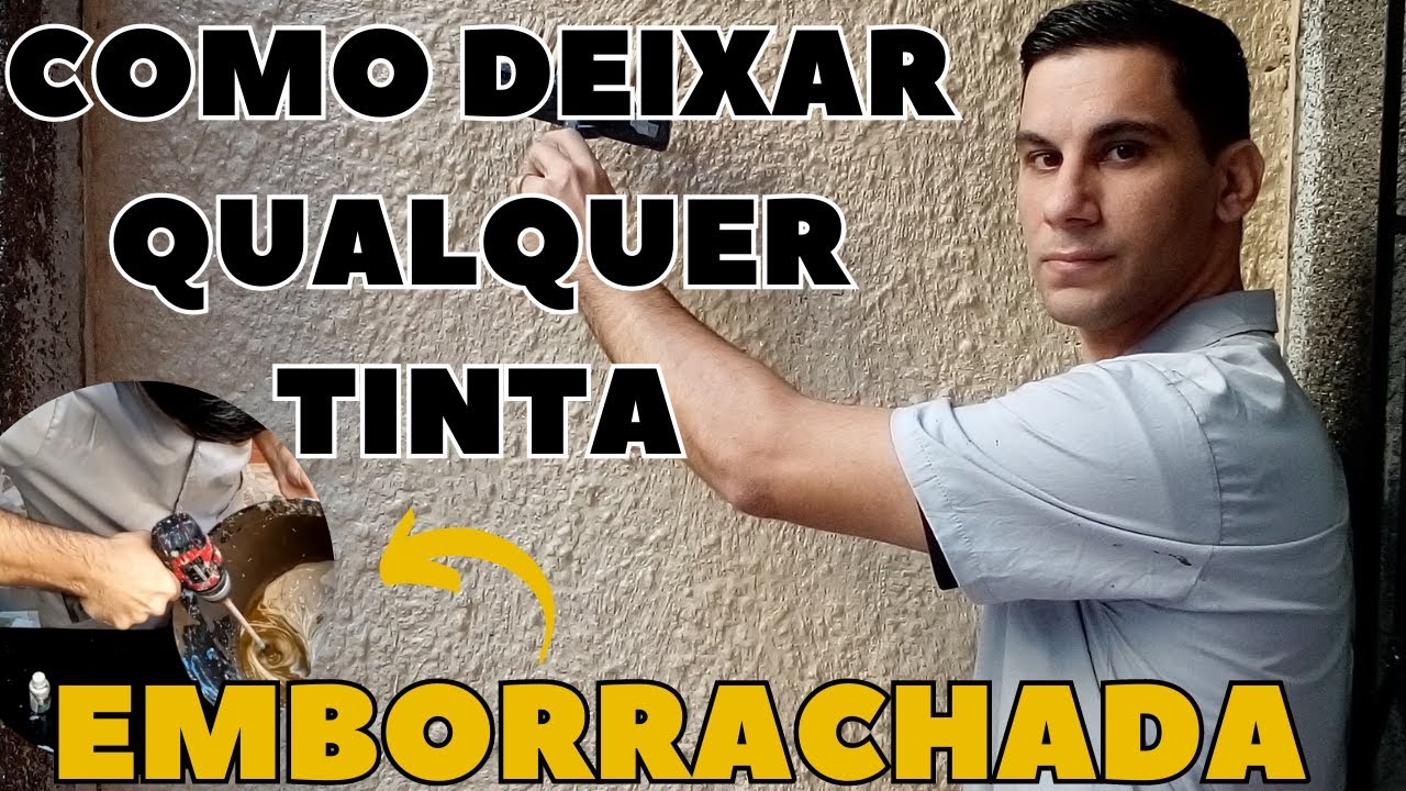 COMO DEIXAR QUALQUER TINTA EMBORRACHADA