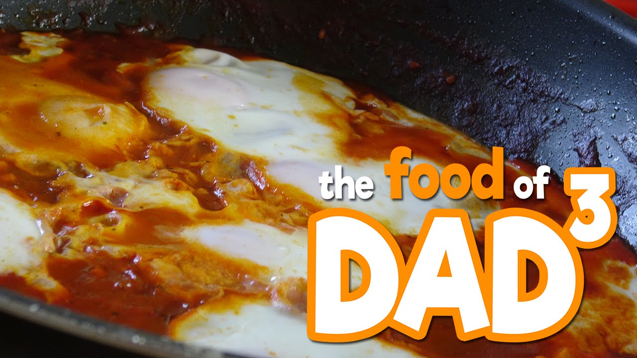 The Food of Dad³ - Shakshouka