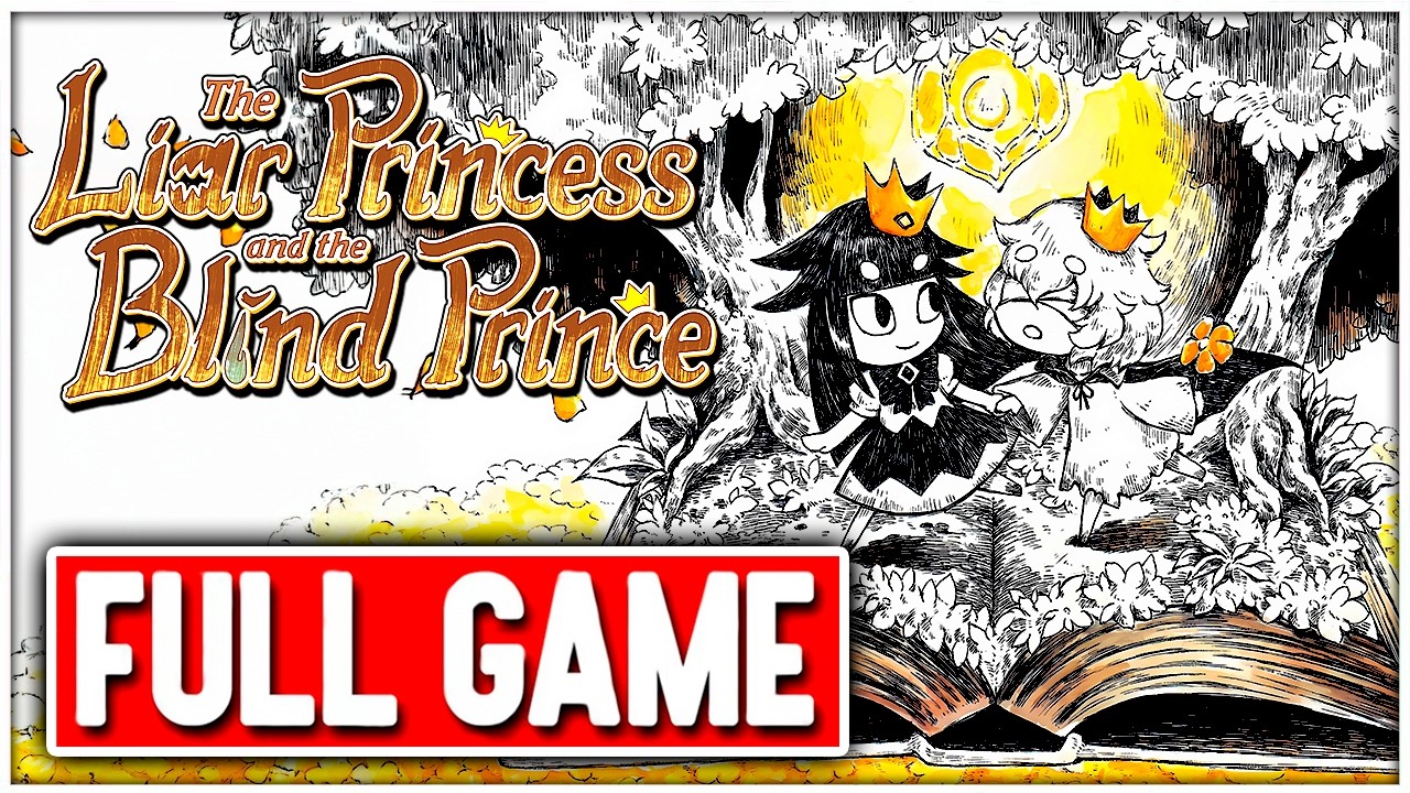 THE LIAR PRINCESS AND THE BLIND PRINCE 2026 Gameplay Walkthrough FULL GAME No Commentary + ENDING