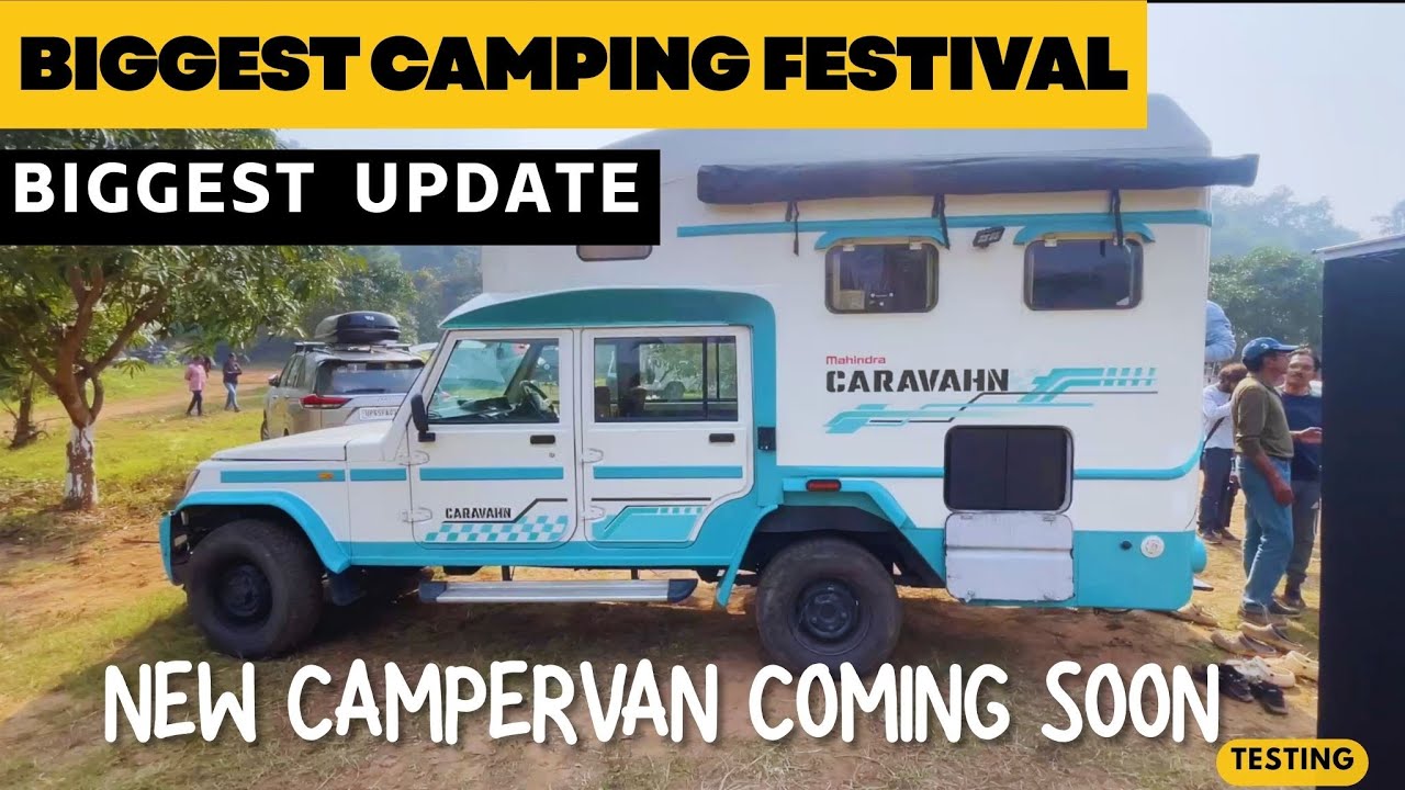 MAHINDRA KI NAYI CAMPERVAN😍 Aab Ayega Asli Maza New Caravan Ke Sath | BIGGEST CAMPING FESTIVAL ME