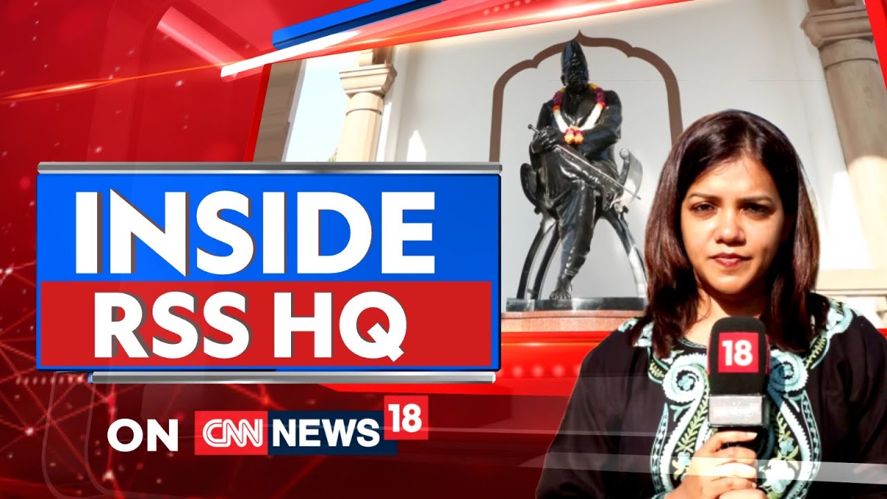 Inside the RSS: CNN-News18 Brings Exclusive Visuals From Sangh HQ | RSS Traditions, Origin | News18