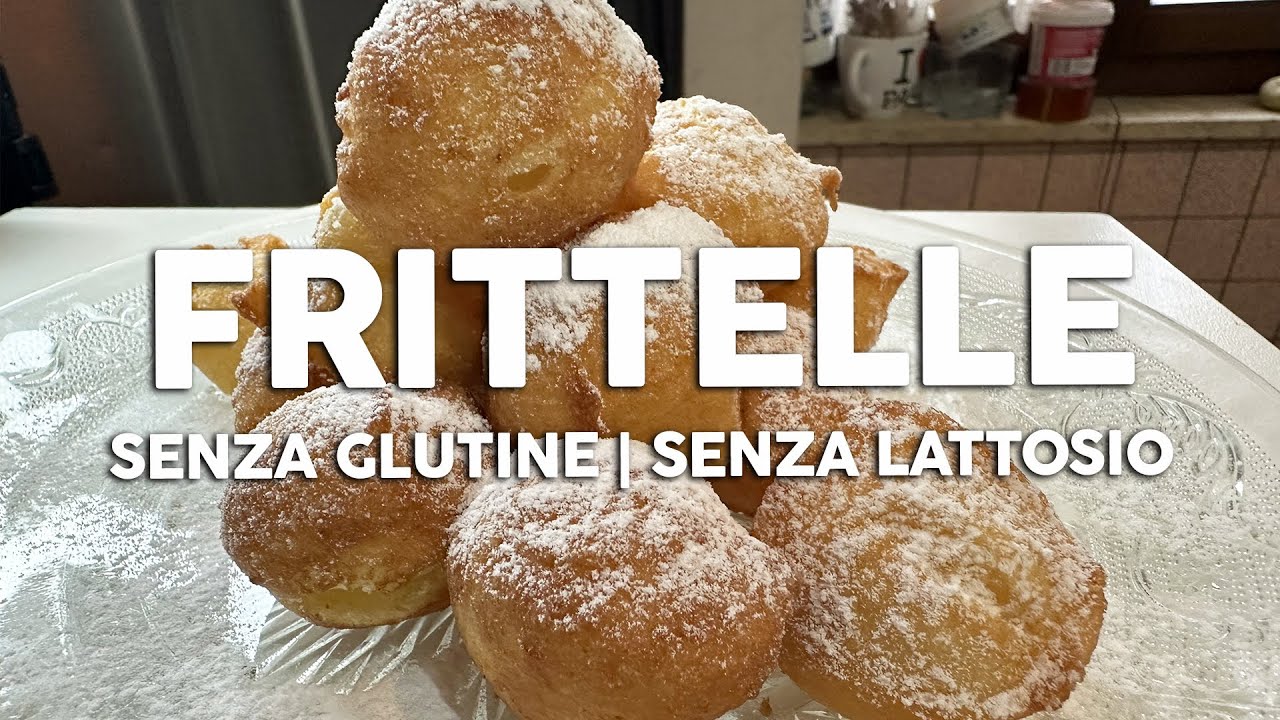 FRITTELLE DI CARNEVALE: senza glutine e senza lattosio