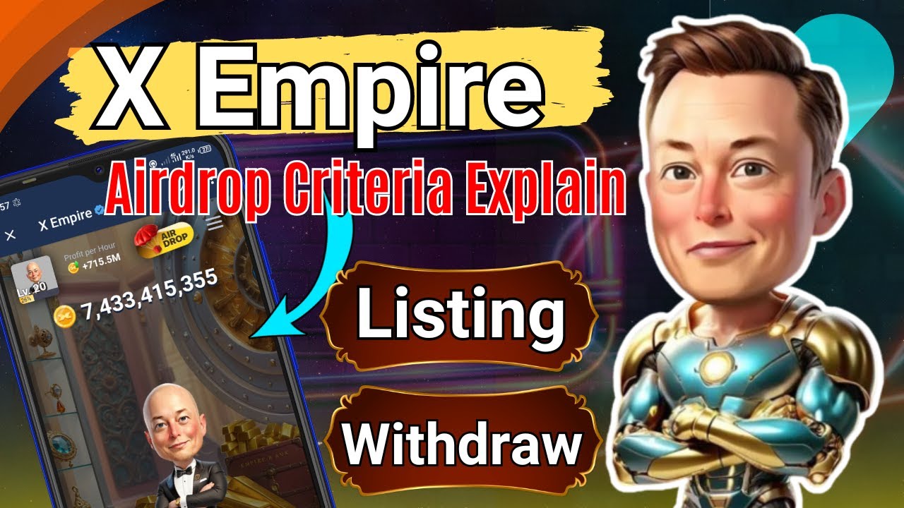 X EMPIRE  30 September Listing Date️&zwj;🔥  | X Empire Airdrop Eligibility Criteria explain 🤑
