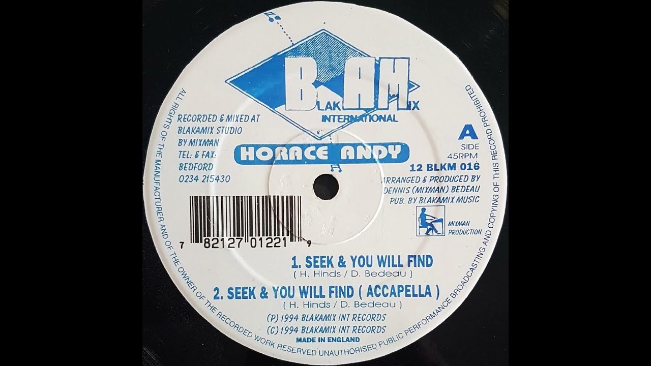 Horace Andy - Seek & You Will Find & 2 Dubs (Dennis Mixman Bedeau - Blakamix International 1994 12