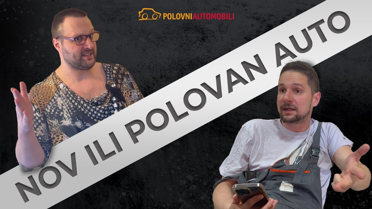 Kru&scaron;evac Geto i Polovni automobili - NOV ILI POLOVAN AUTO?