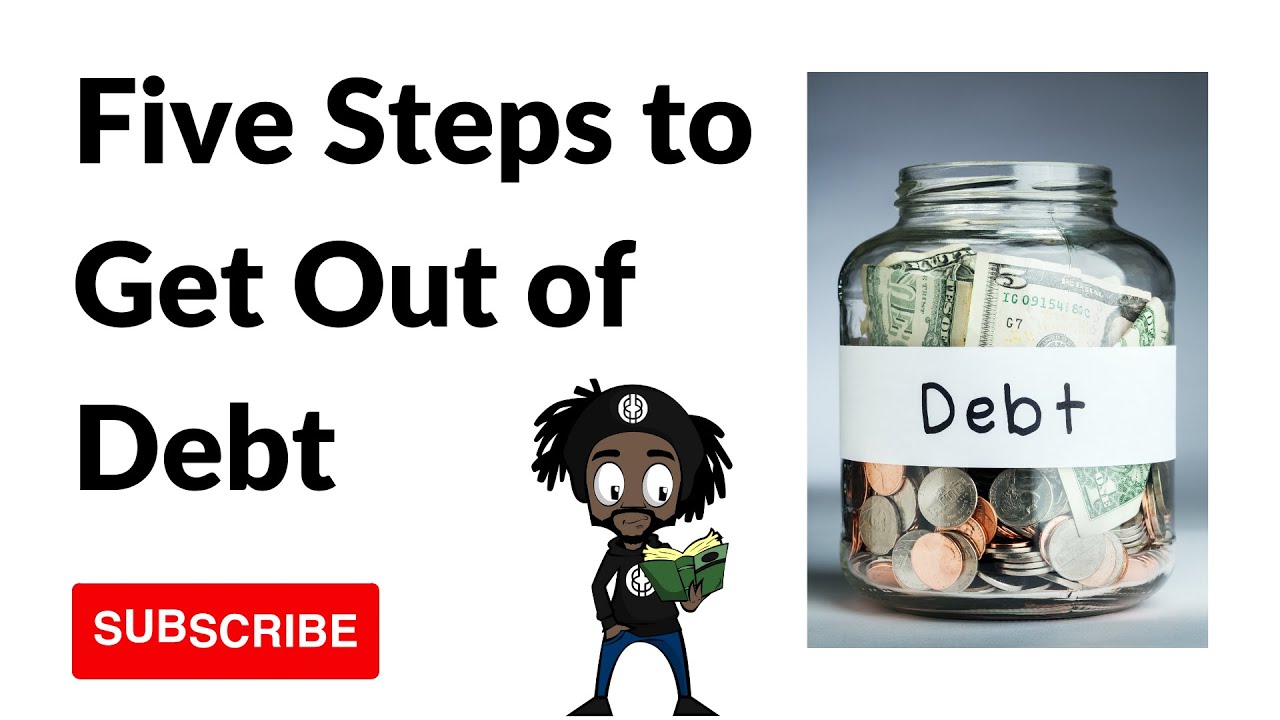 Five Steps to Get Out of Debt