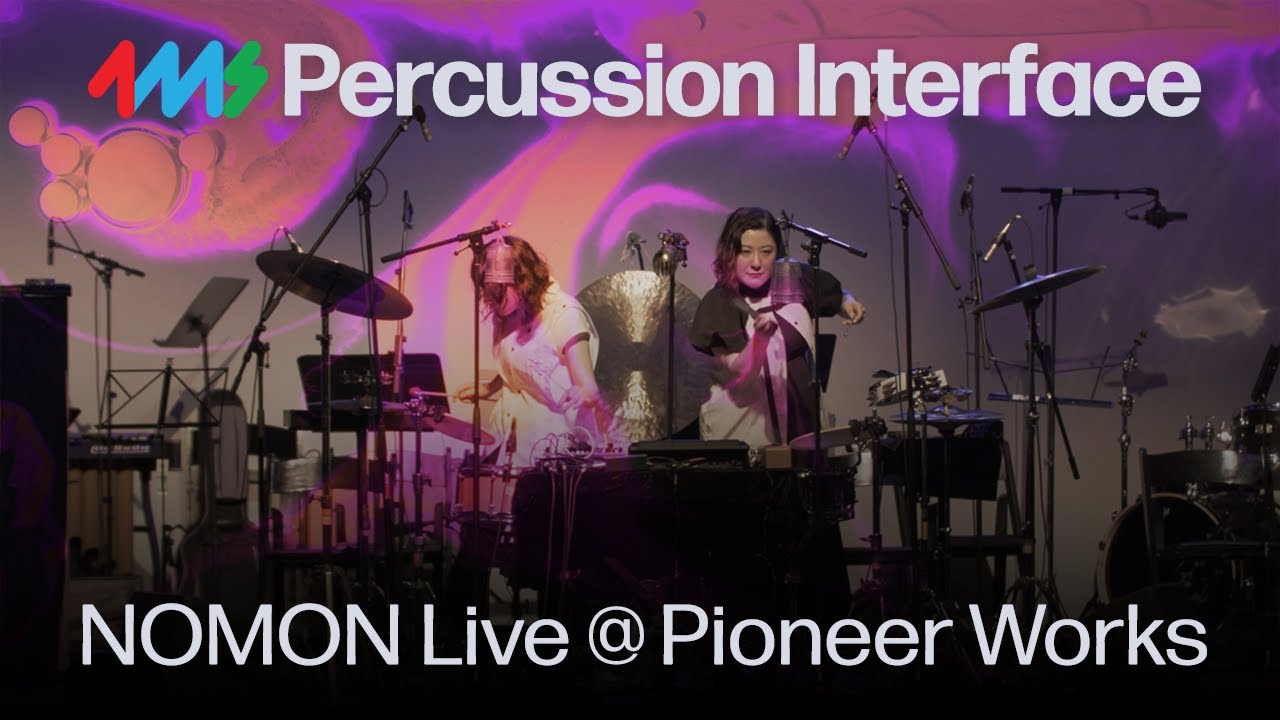 NOMON with Percussion Interface at Pioneer Works Live