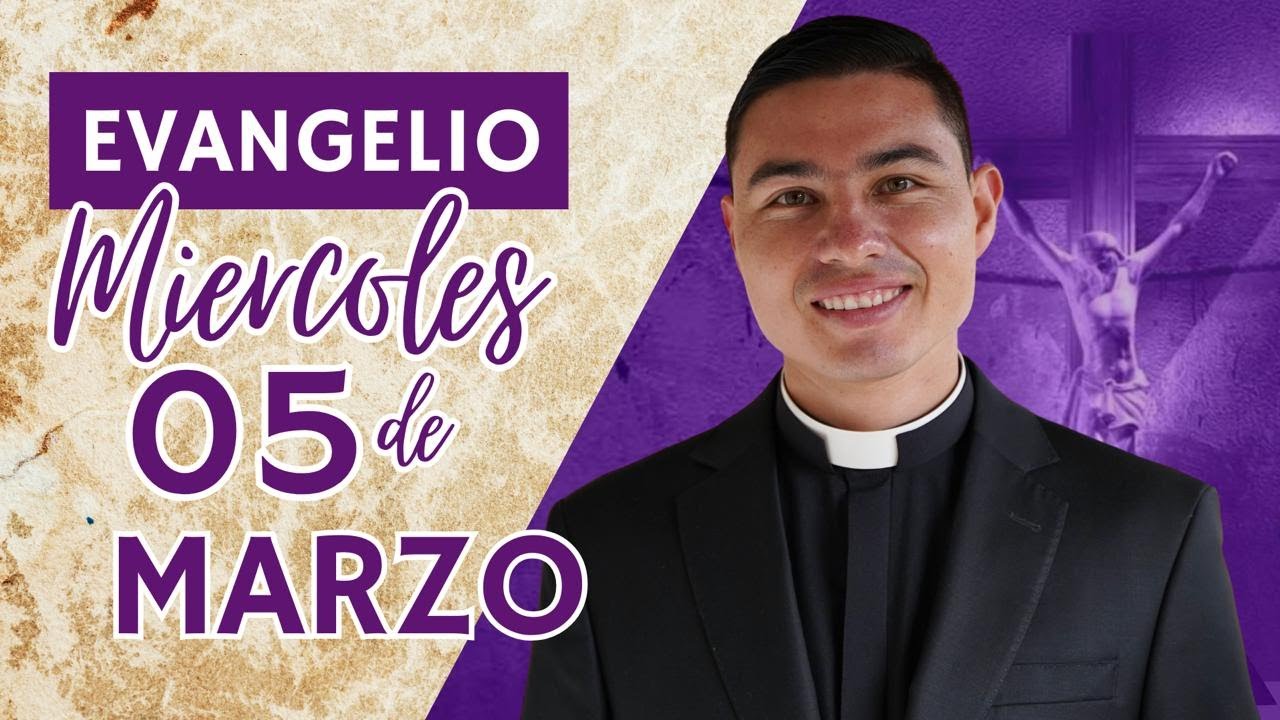 Evangelio de hoy Miércoles 05 de Marzo de 2025 | Miércoles de Ceniza | Lecturas y Reflexión