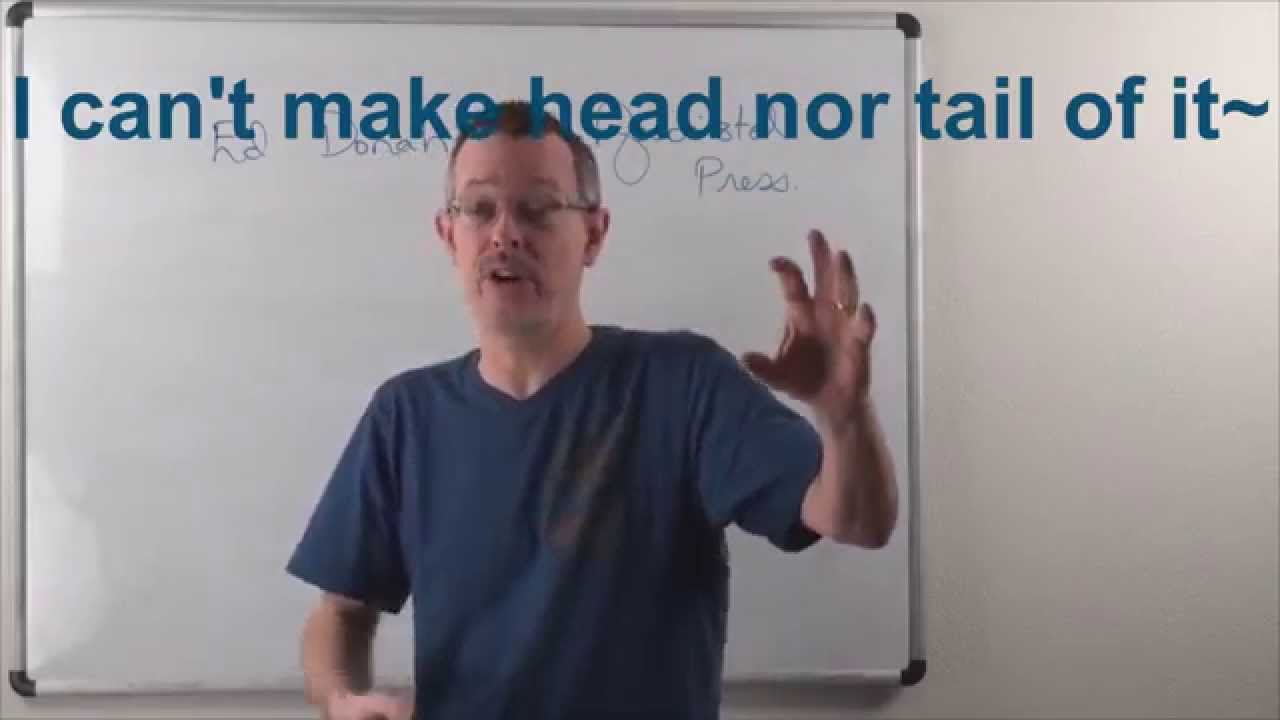 Learn English: Daily Easy English Expression 0805: I can’t make head nor tail~