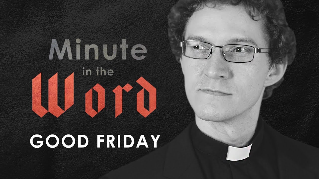 Minute in the Word - Good Friday | @ArchEdmonton