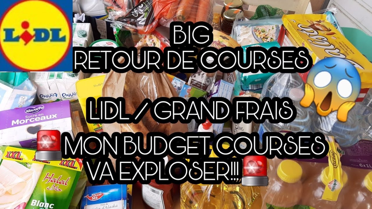 🚨BIG RETOUR DE COURSES LIDL/GRAND FRAIS.SP&Eacute;CIAL RAMADAN MON BUDGET COURSE POUR LE MOIS VA EXPLOS&Eacute;!🤑🚨