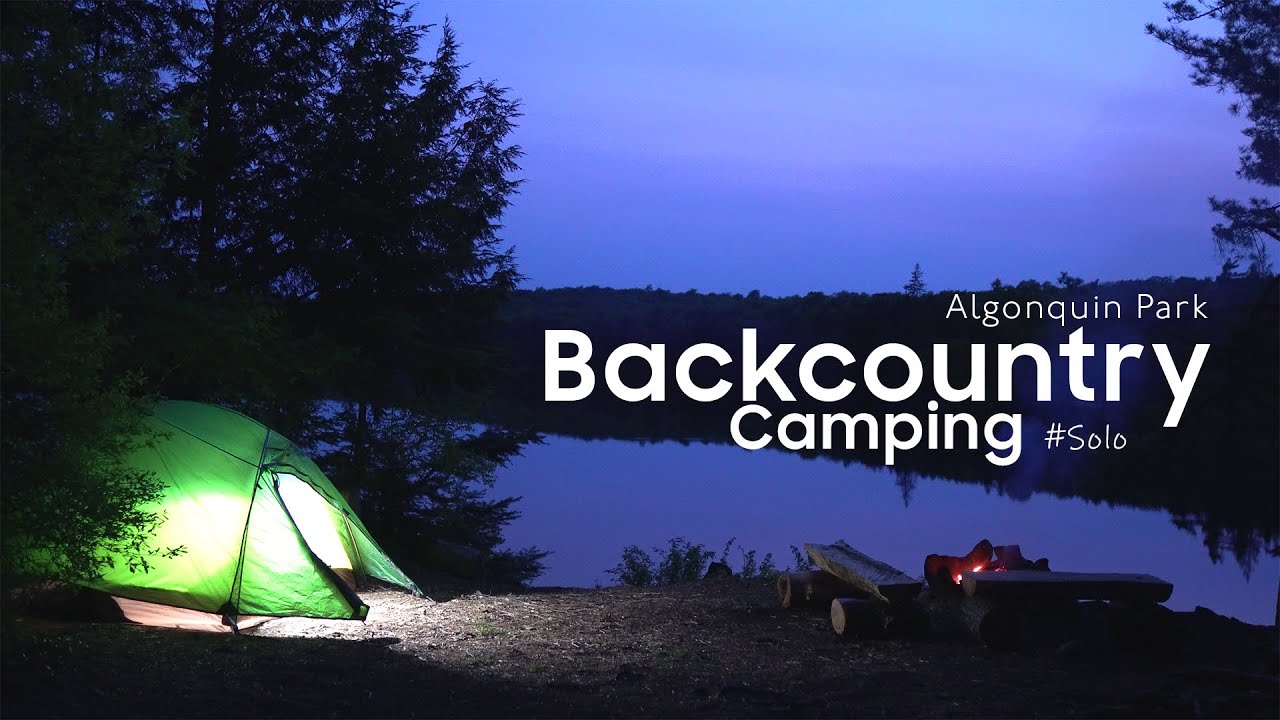 Backcountry Camping @AlgonquinPark #SoloCamping