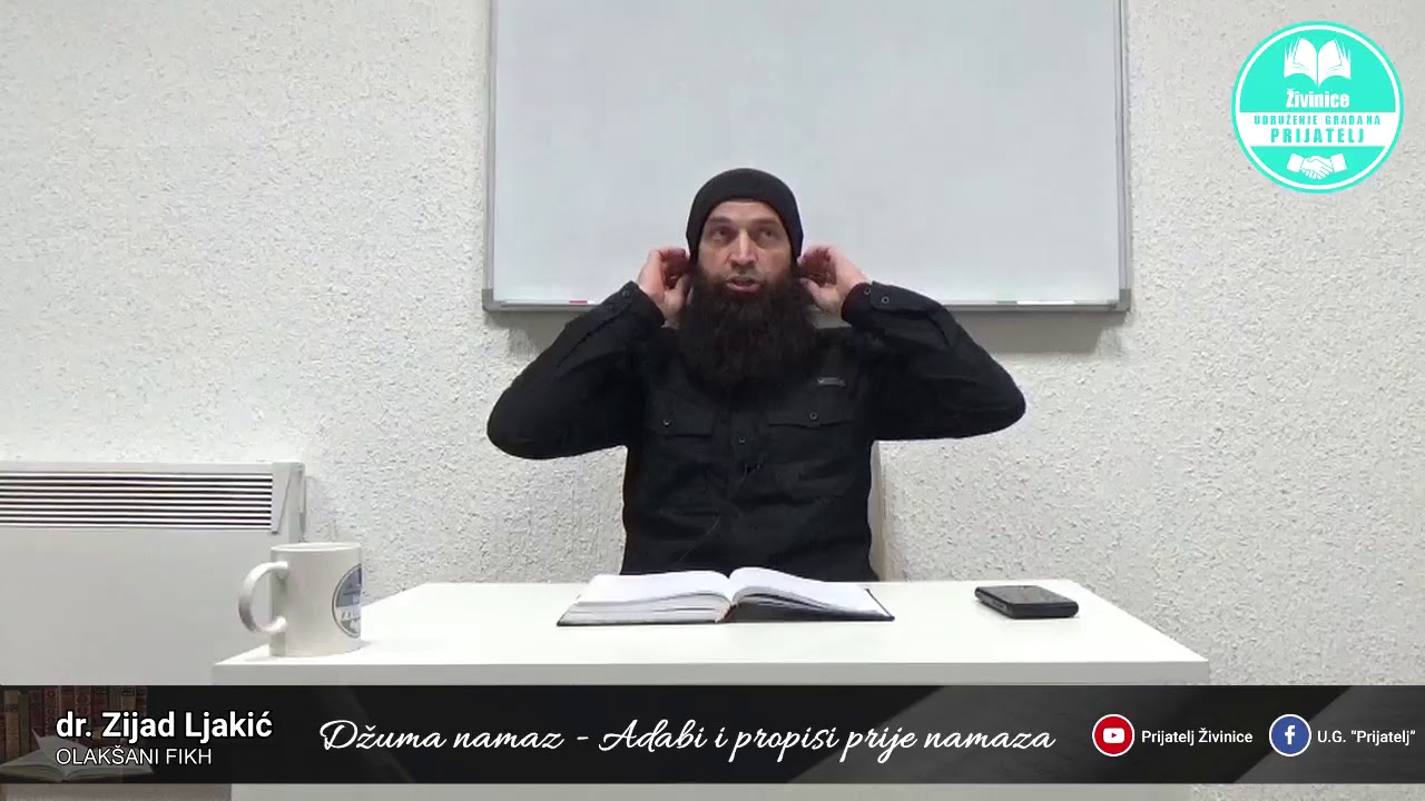 Džuma namaz - Adabi i propisi prije namaza - Olakšani fikh - dr. Zijad Ljakić