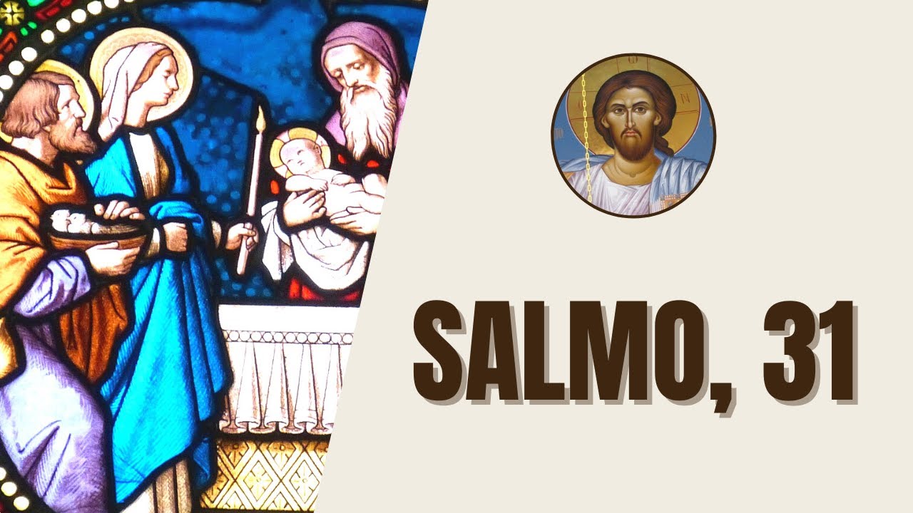 Salmo, 31 - 