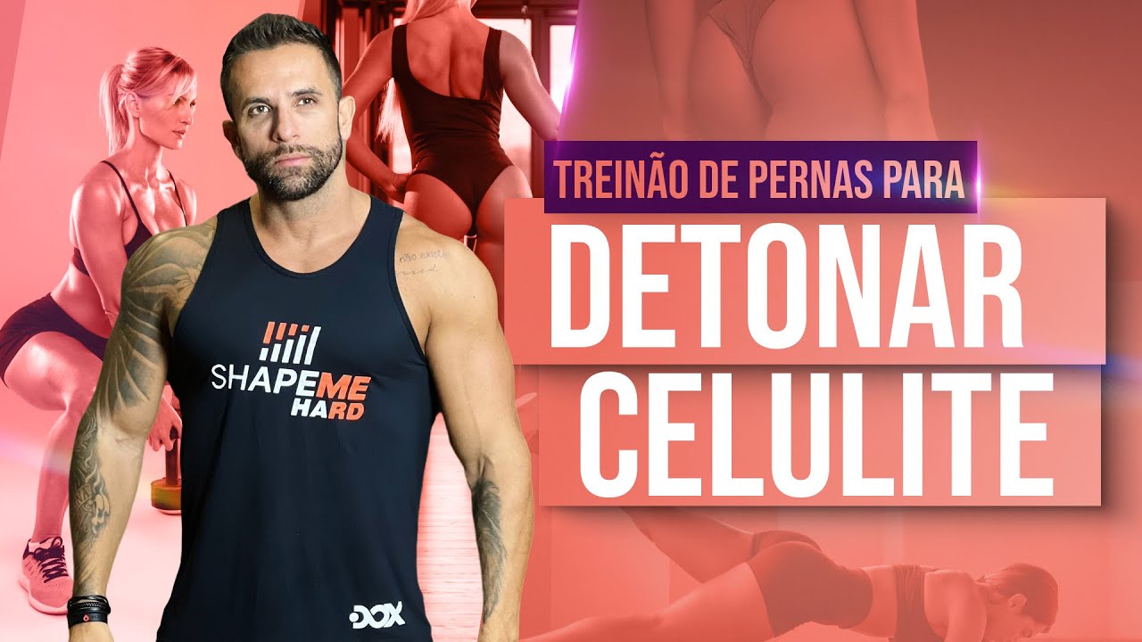 Treinão de pernas para detonar celulite