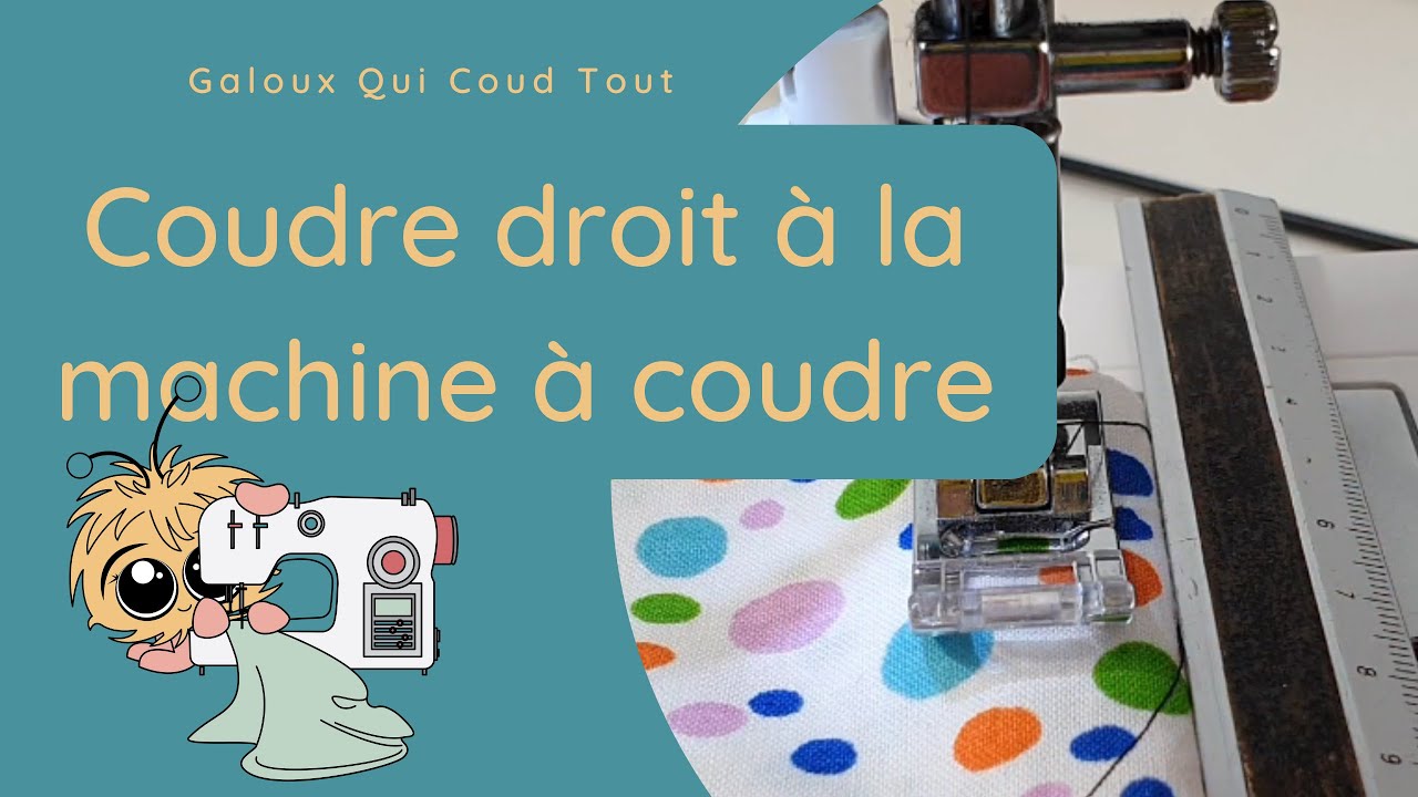 Comment coudre droit avec sa machine à coudre ?
