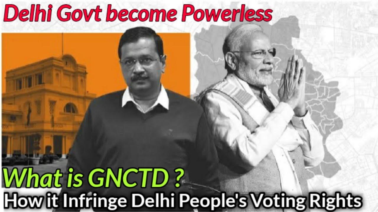 What is GNCTD ? How it Infringe Delhi People's Voting Rights | HGT Studico