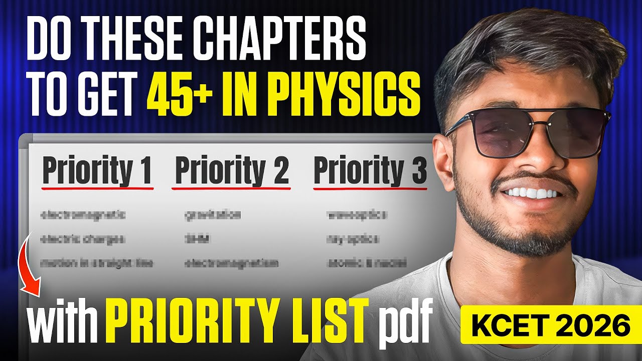 KCET 2026 Priority list for physics to score 45+ #kcet2026 #kect #kcetsyllabus #kcetpyq