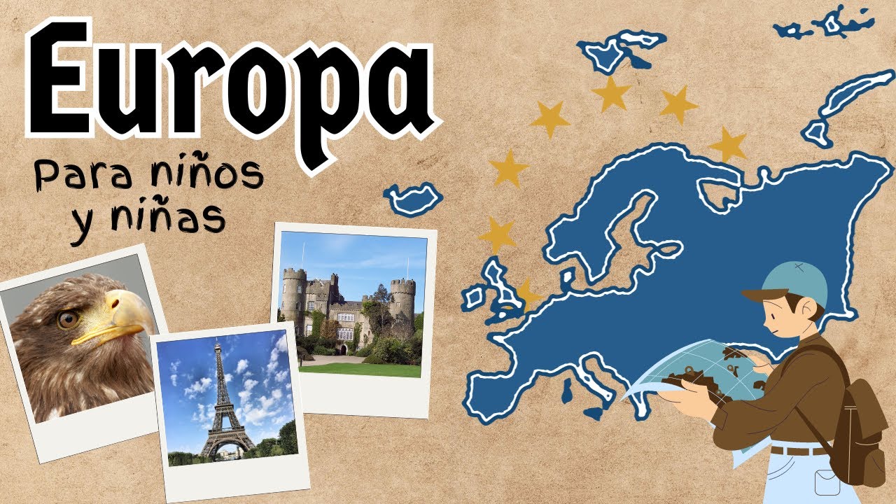 TODO sobre EUROPA para NIÑOS Y NIÑAS