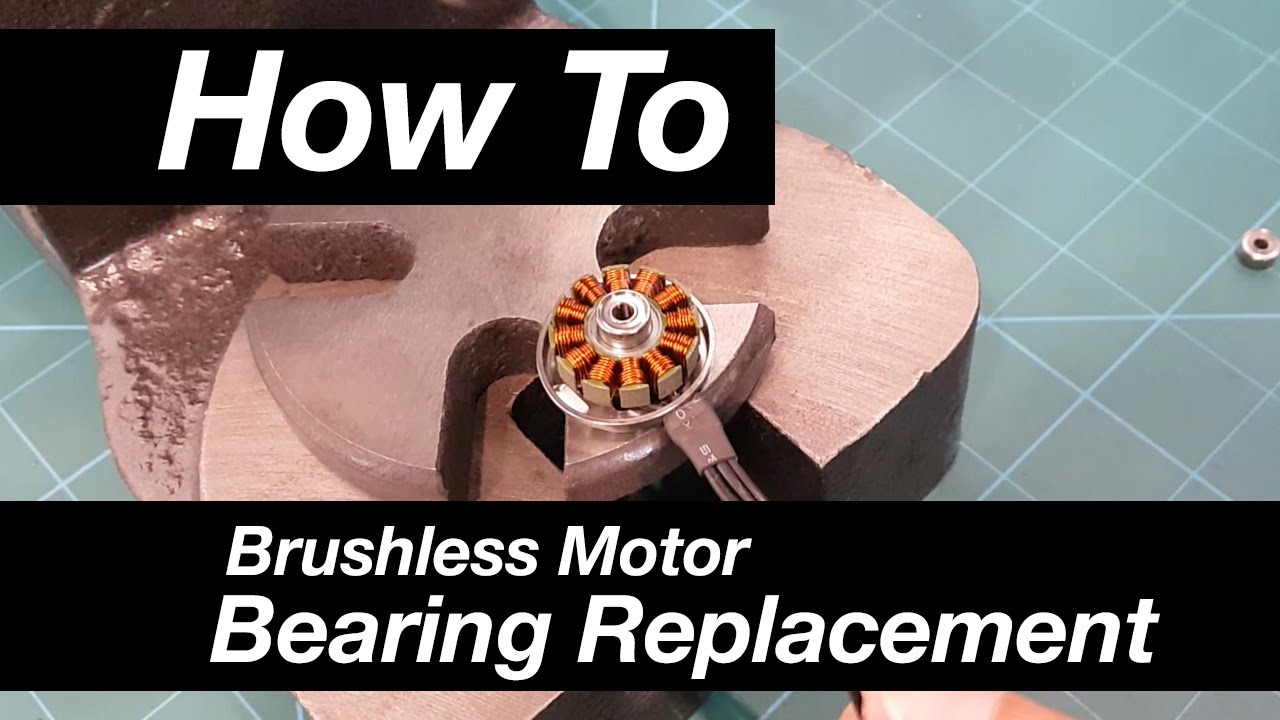 How To: Brushless Motor Bearing Replacement