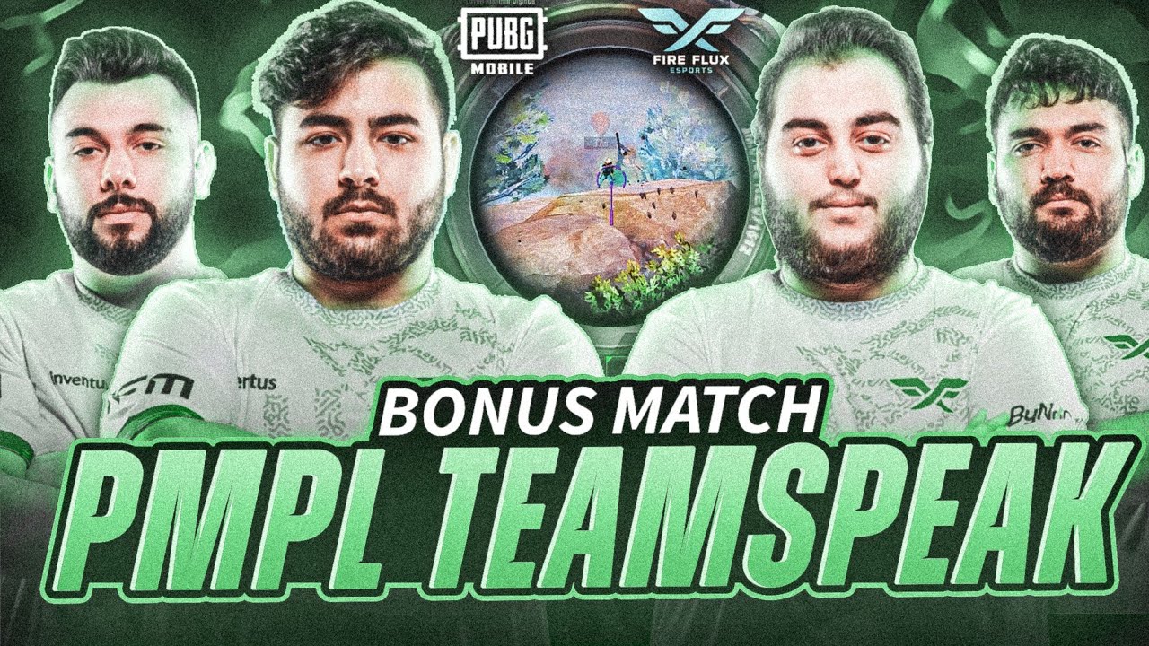 PMPL TEAMSPEAK BONUS MATCH! w/Fire Flux E-sports