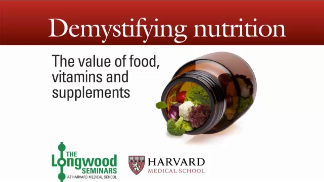 Demystifying Nutrition — Longwood Seminar