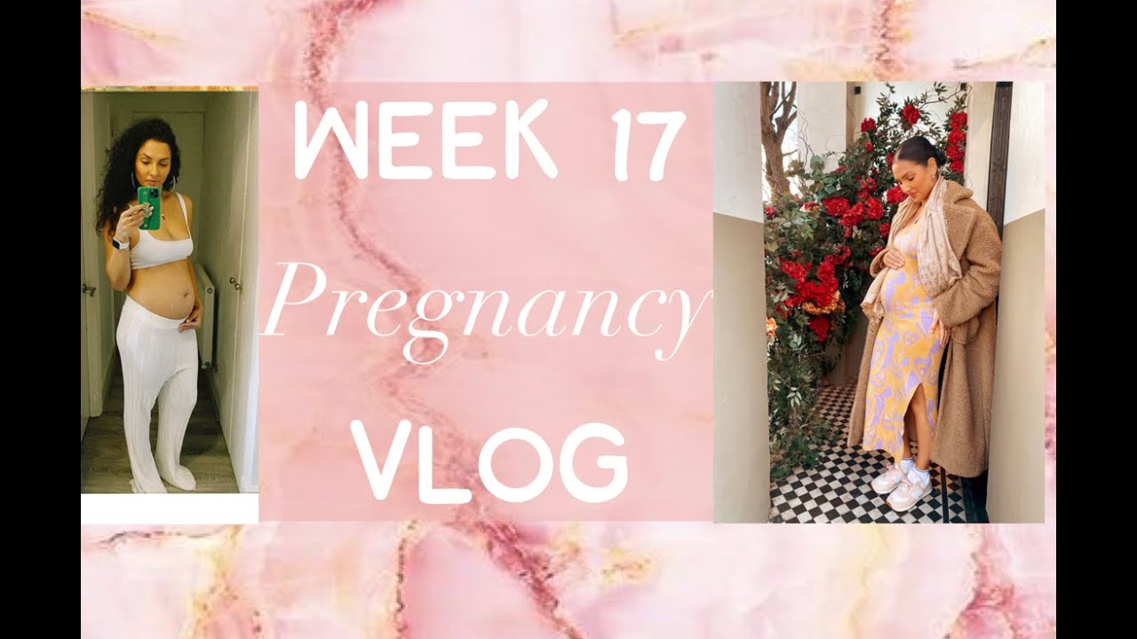 PREGNANCY VLOG WEEK 17