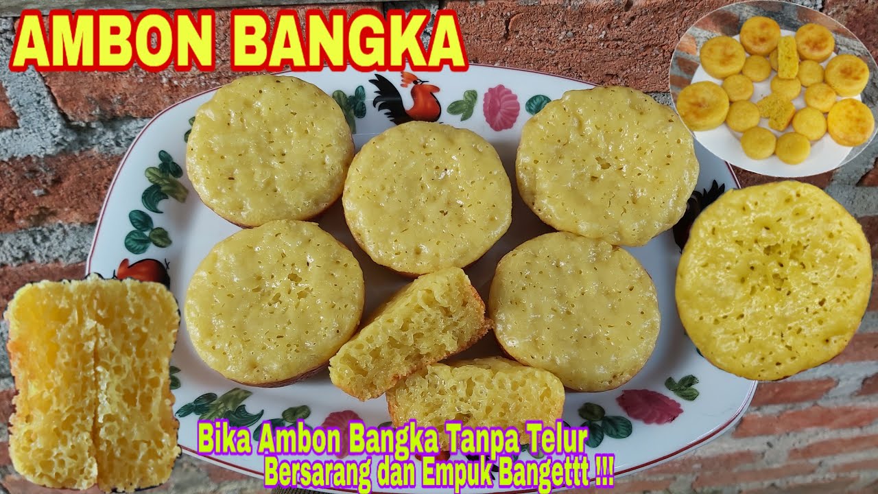 Resep dan Cara Membuat Ambon Bangka | Tanpa Telur Tapi Bersarang dan Empukk Bangettt !!!