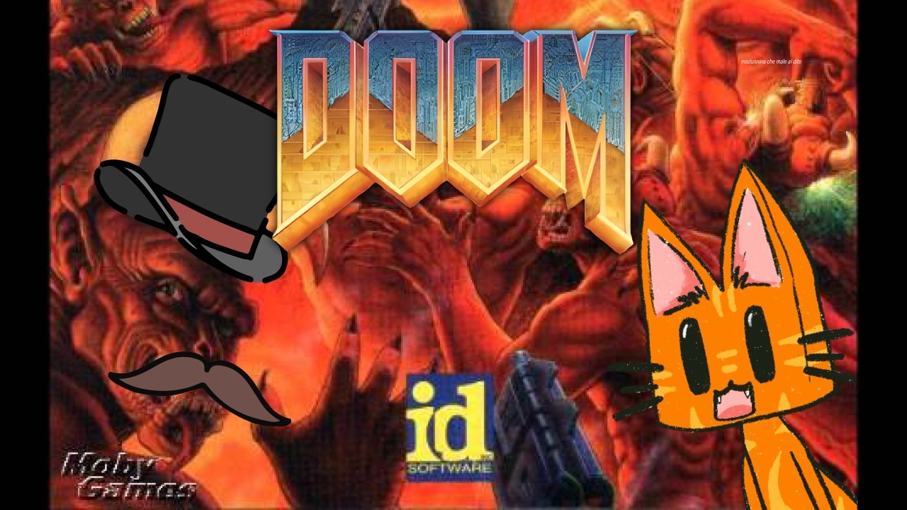 【DOOM】SE HAI UN GATTO NEANCHE I DEMONI POSSONO FERMARTI @Lumiily_live