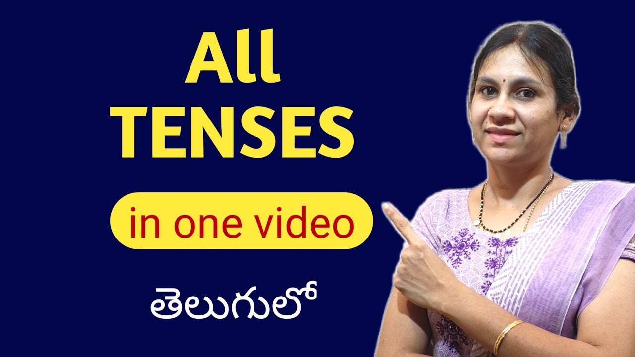 All tenses in one video by Madhavi Vemuri #tenses