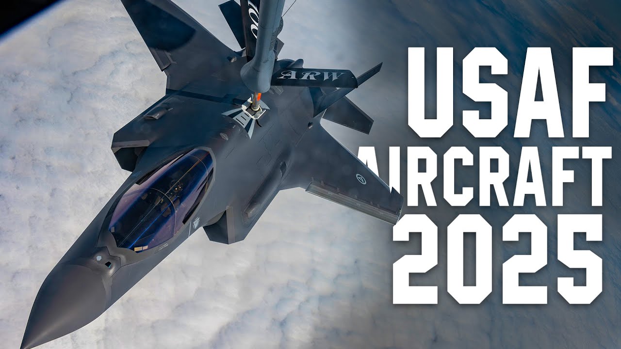 Every U.S. Air Force Aircraft in 2025: Fighters, Bombers, Drones & More!
