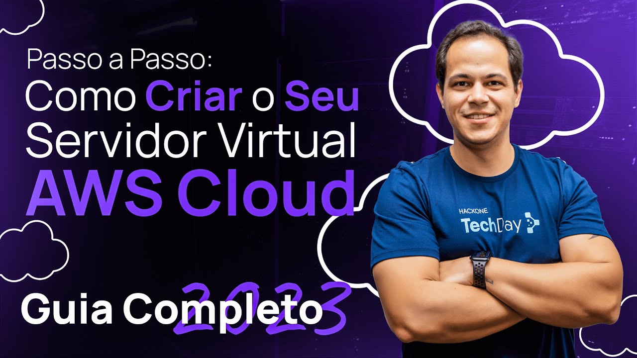 #48  - Passo a passo: Como criar seu Servidor Virtual na AWS Cloud (Guia Completo 2023)