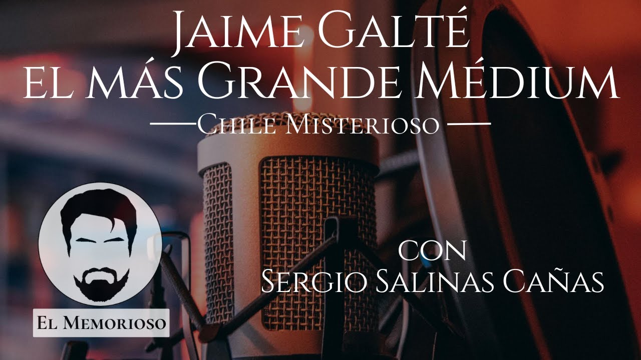 Jaime Galté, el más Grande Médium Chileno del Siglo XX - Chile Misterioso
